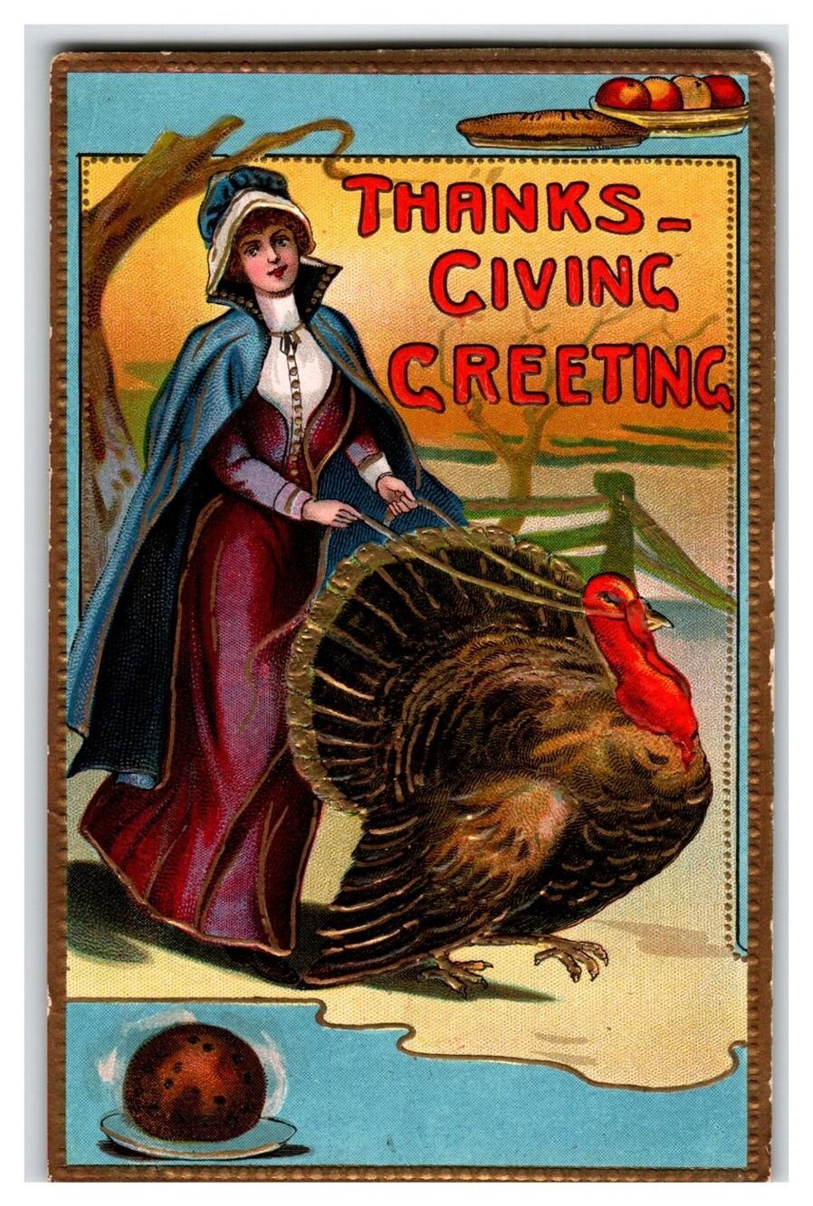 Vintage 1909 Embossed Thanksgiving Postcard Pilgrim Woman Turkey Harvest